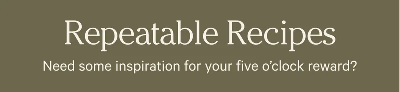 Repeatable Recipes