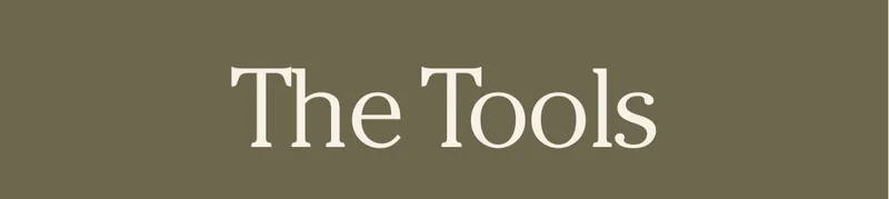 The Tools