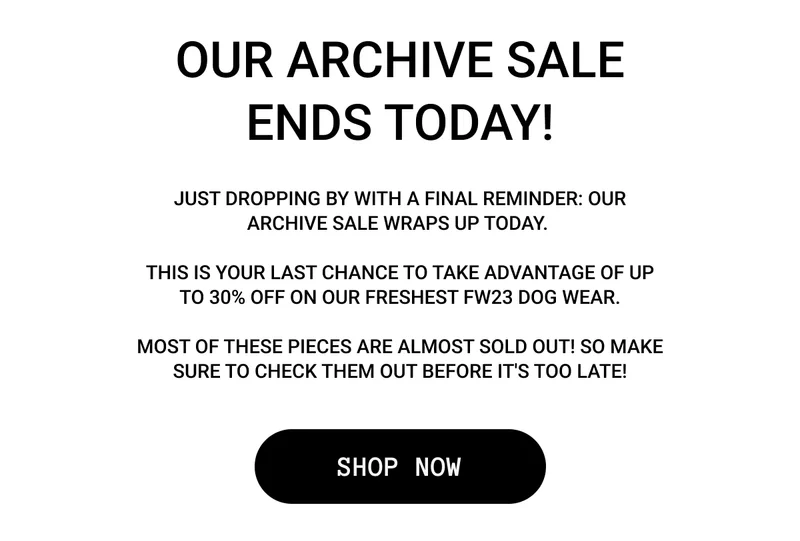 Our Archive Sale Ends Today!