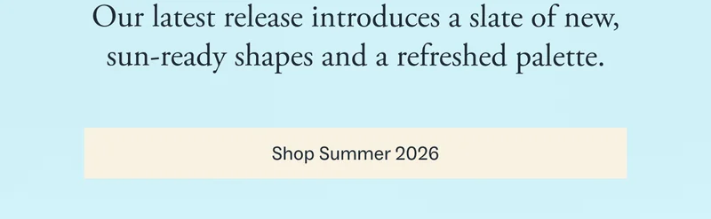 Shop Summer 2026 Shop Summer 2026