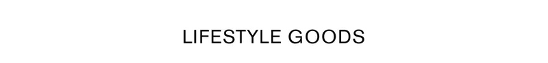 Lifestyle Goods