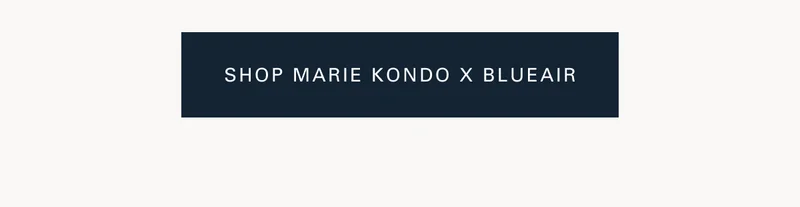 Shop Marie Kondo x Blueair