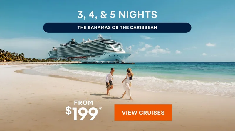 3,4&5 Nights - The Bahamas or The Caribbean From $199* - View Cruises