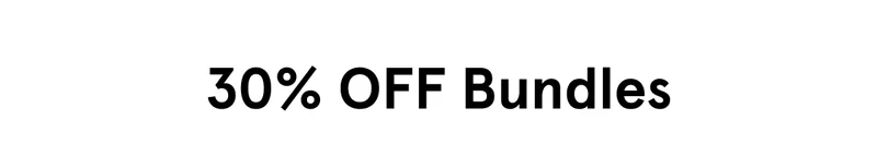 30% Off Bundles