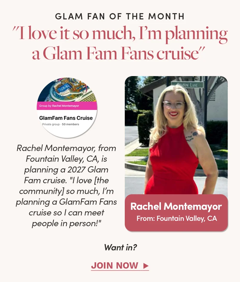 Glam Fan of the Month. Join Now