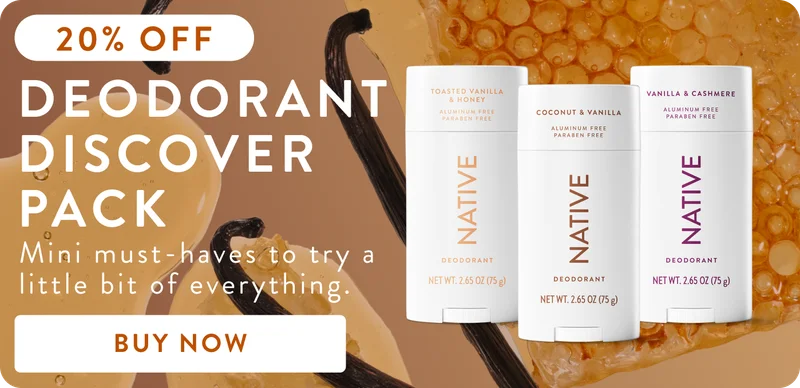 20% off. Deodorant discovery pack. Buy Now