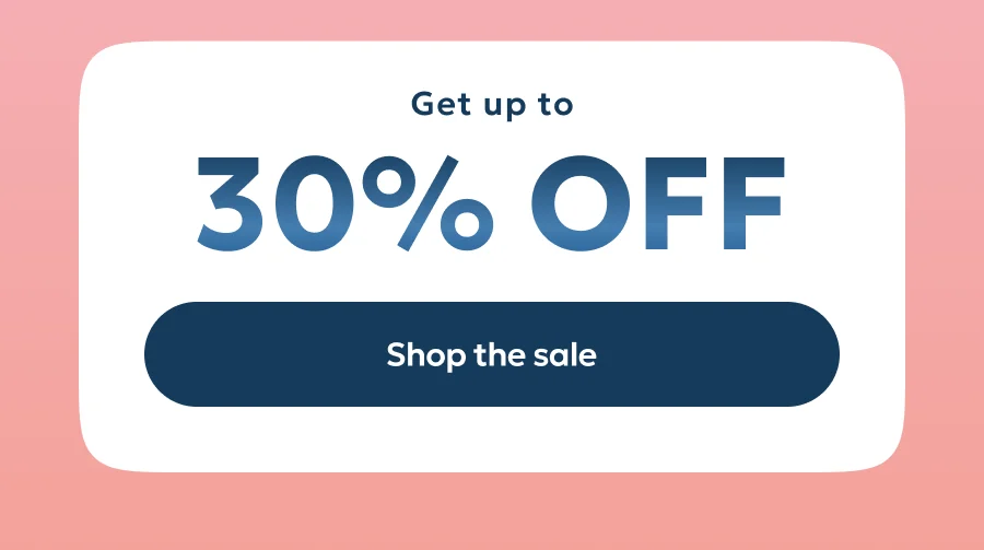 Get up to 30% off: Shop the sale