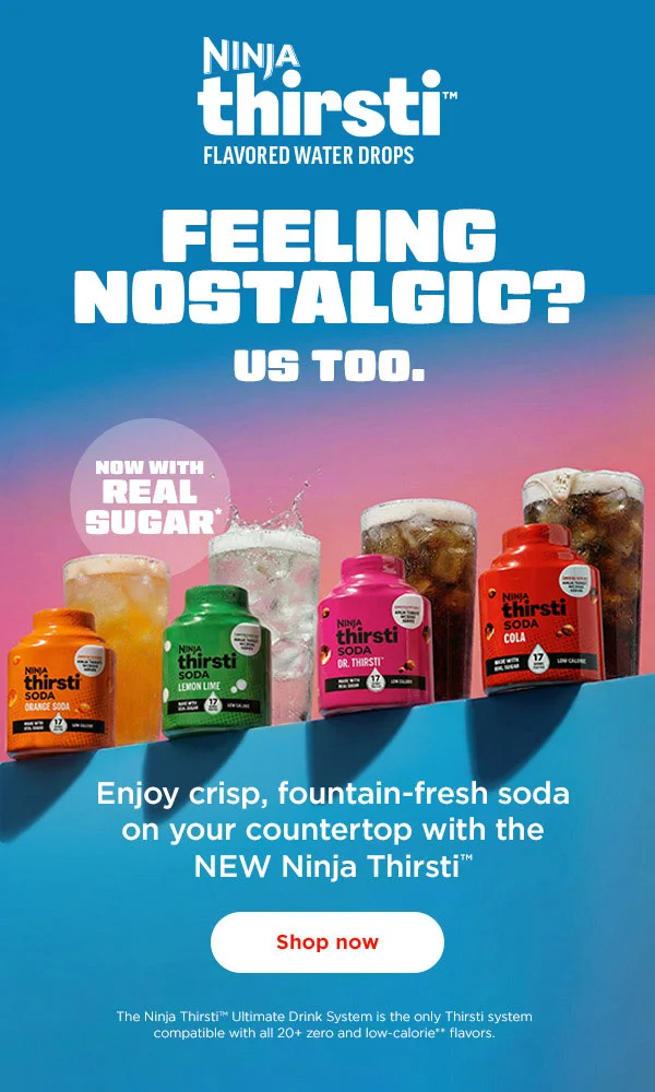 Ninja Thirsti™-- Feeling nostalgic? Us too. Now with real sugar