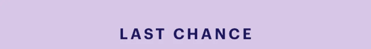 LAST CHANCE