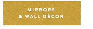 mirrors and wall decor