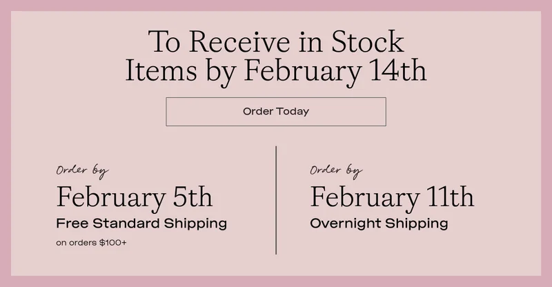 Order Today - February 5th