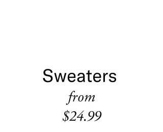 Sweaters from $19.99