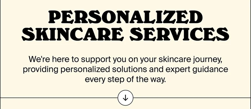 Personalized Skincare Services