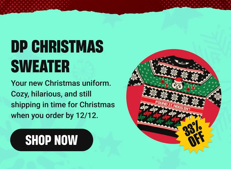 DP CHRISTMAS SWEATER | Your new Christmas uniform. Cozy, hilarious, and still shipping in time for Christmas when you order by 12/12. - SHOP NOW