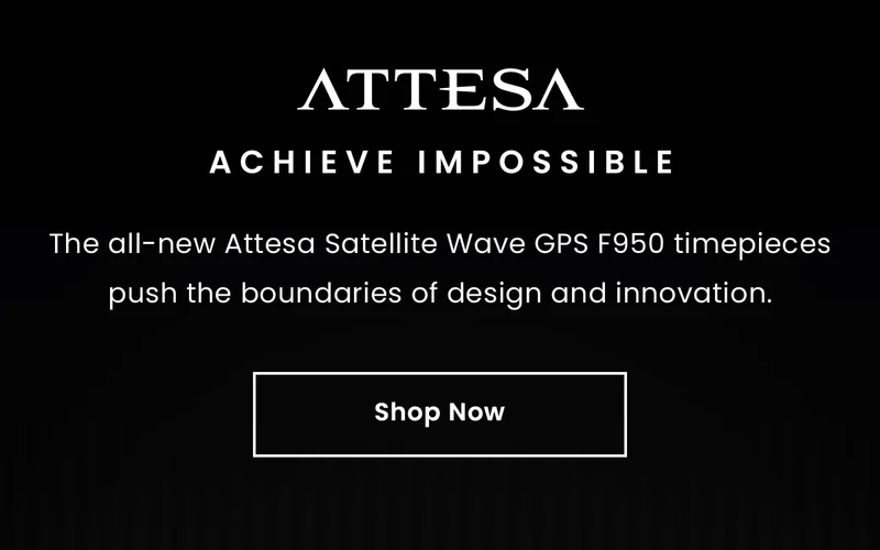 Attesa Logo | Achieve Impossible: The all-new Attesa Satellite Wave GPS F950 timepieces push the boundaries of design and innovation. Shop Now