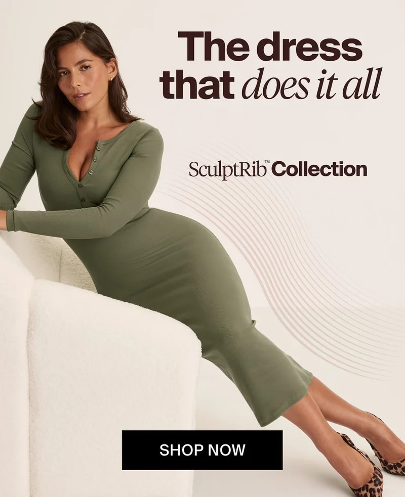 The dress that does it all. SculptRib™ Collection. SHOP NOW