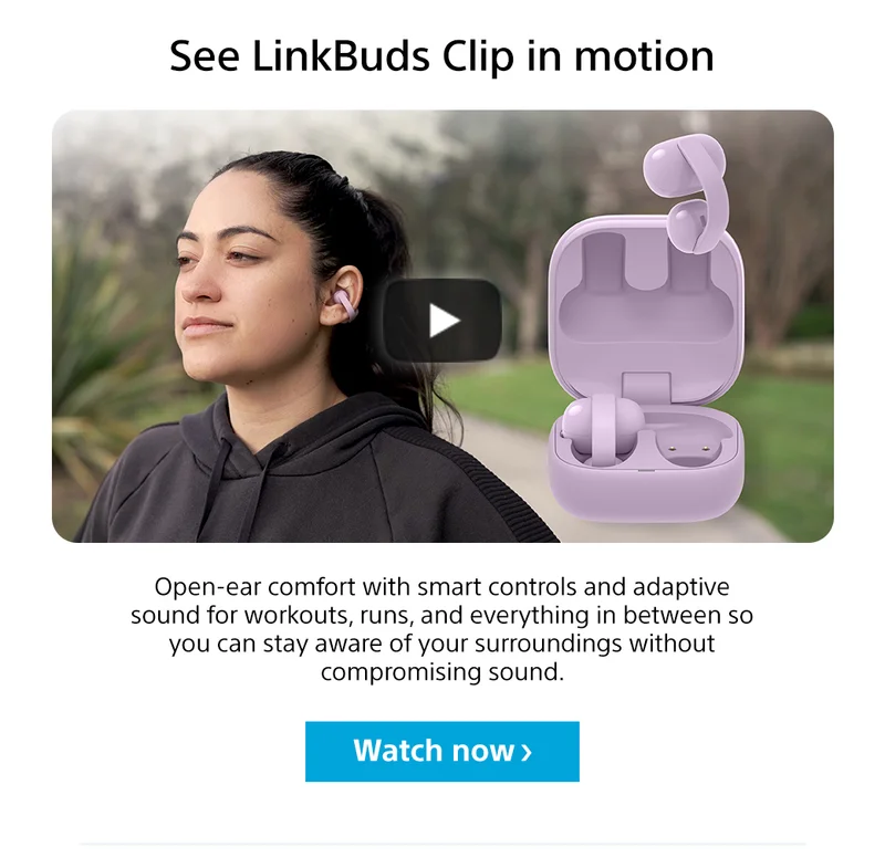 See LinkBuds Clip in motion | Watch now
