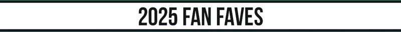 2025 FAN FAVES