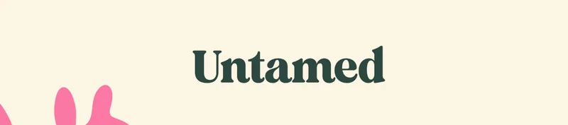 Untamed