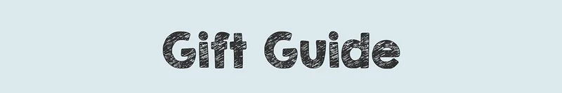 Gift guide