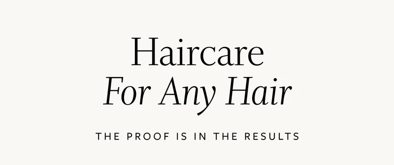 Hair Care For Any Hair