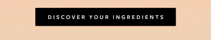 Discover Your Ingredients