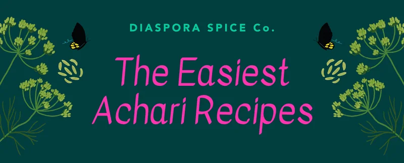 The Easiest Achari Recipes