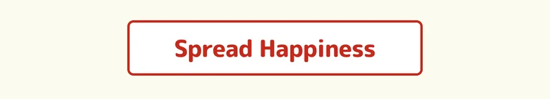 Spread Happiness
