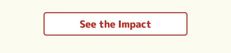 See the Impact
