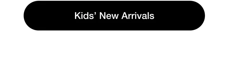 Kids' New Arrivals