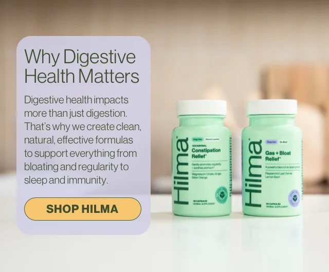 Why Digestive Health Matters. Digestive health impacts more than just digestion. That's why we create clean, natural, effective formulas to support everything from bloating and regularity to sleep and immunity.