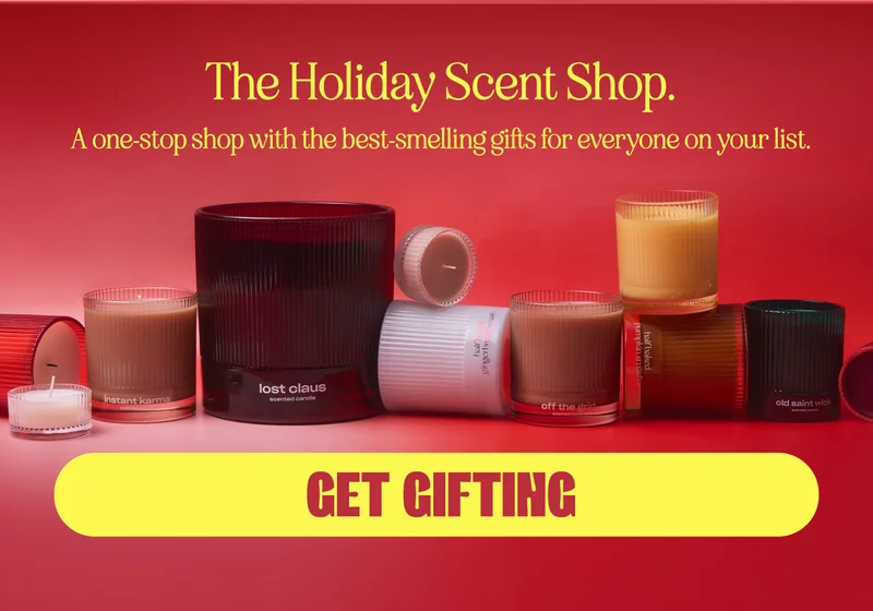 the Holiday Scent Shop. A one-stop shop with the best-smelling gifts for everyone on your list.
