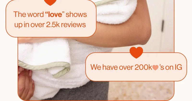 The word "love" shows up in over 2.5k reviews. We have over 200k <3's on IG