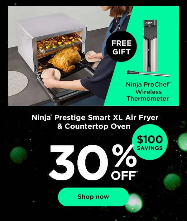 30% off* Ninja ยฎ Prestige Smart XL Air Fryer & Countertop Oven