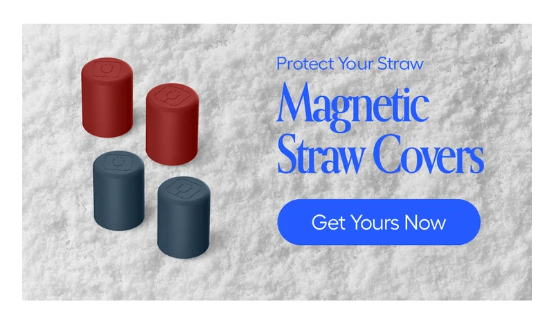 Protect Your Straw. Magnetic Straw Covers - Get Yours Now