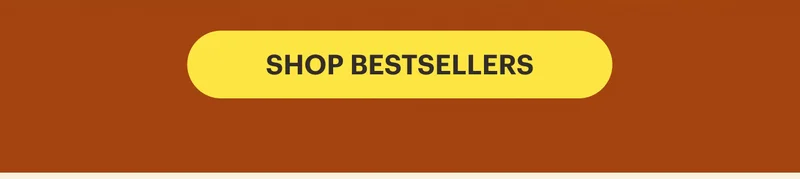SHOP BESTSELLERS