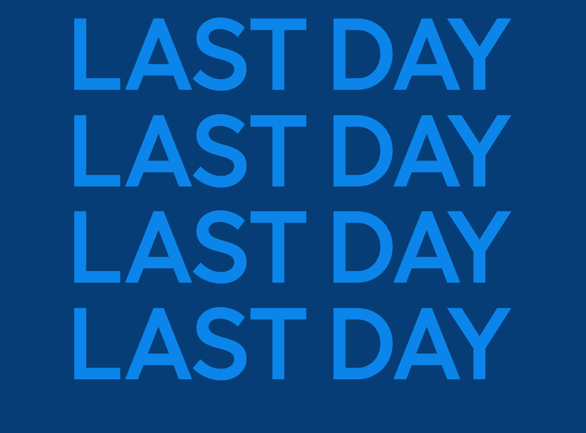 LAST DAY