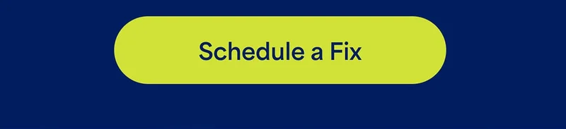 Schedule a Fix