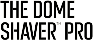 The Dome Shaver™ Pro