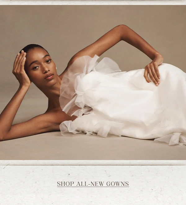 shop all-new gowns
