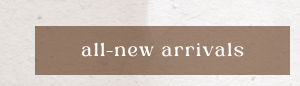 all new arrivals