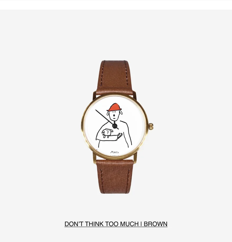 Dont think too much brown