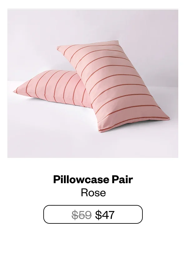 Shop - Pillowcase Pair - Rose