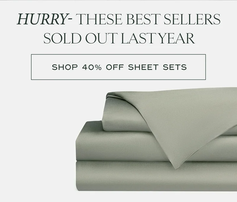 Shop Sheets Now! They sold out the last 3 years