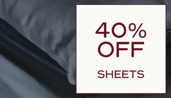 40% off sheets