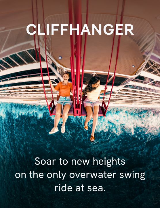 Cliffhanger  – Click to View Cruises & Book Now