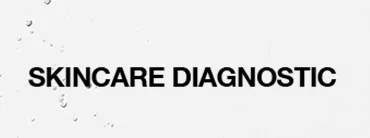 Skincare Diagnostic