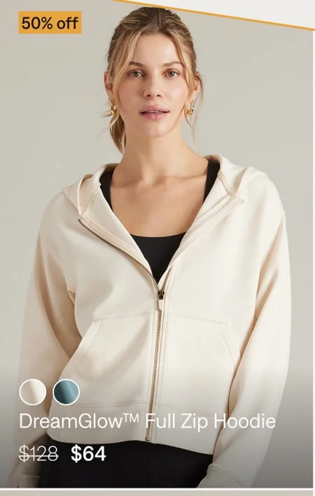 DreamGlow™ Full Zip Hoodie