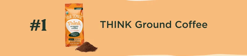 #1 THINK Ground Coffee