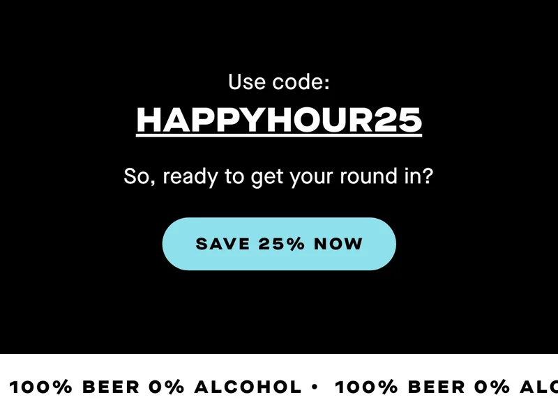 Use code: HAPPYHOUR25